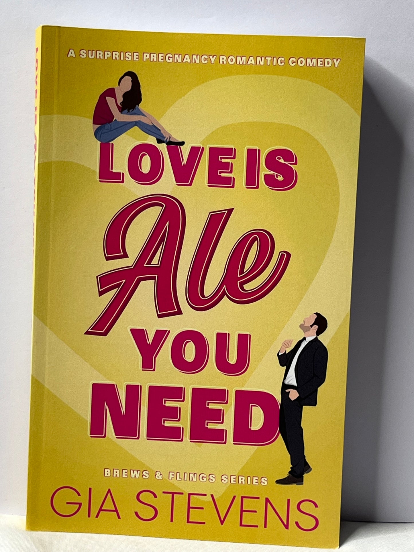 Love Is Ale You Need: by Gia Steven’s