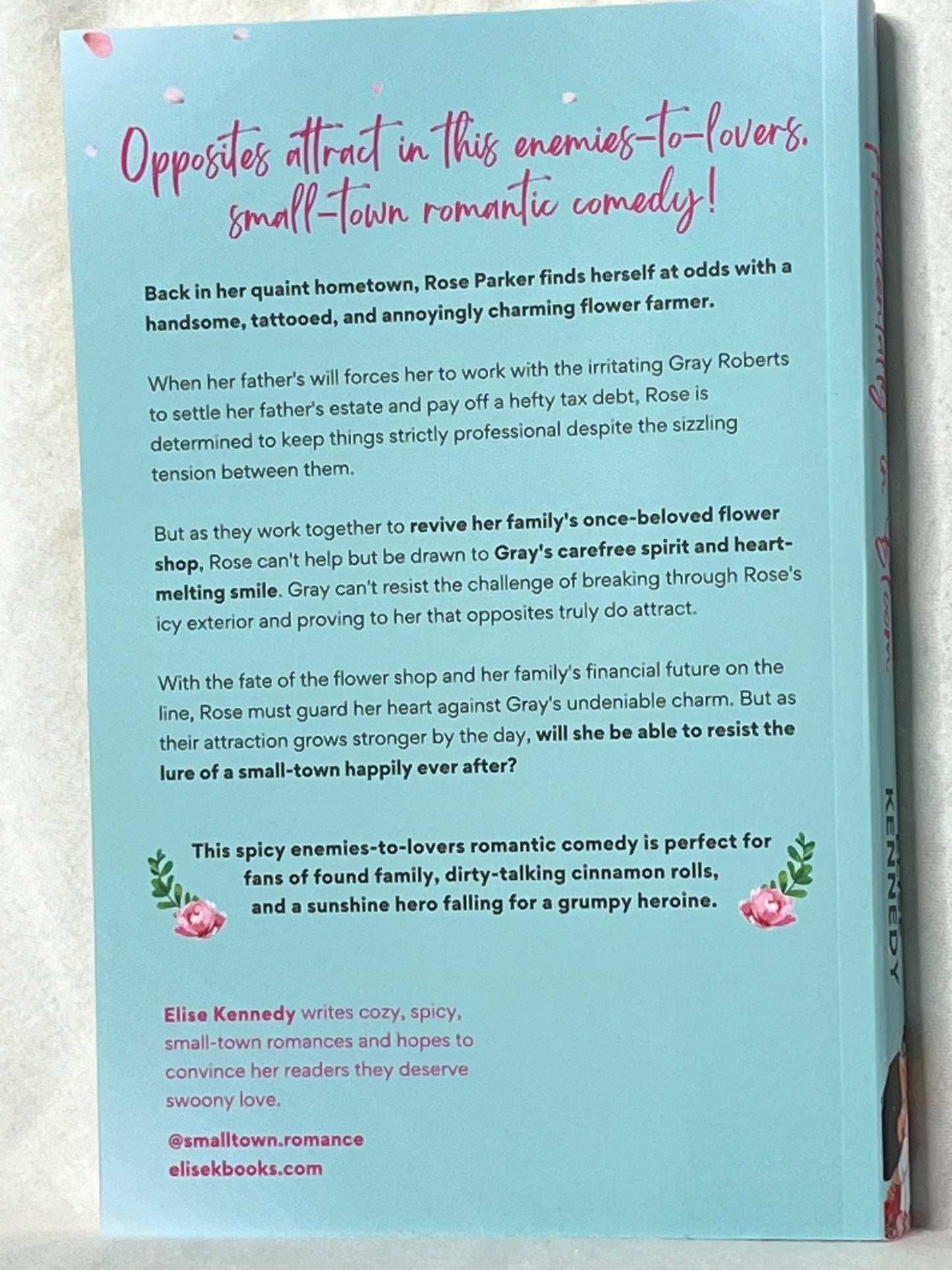 Accidentally In Bloom: by Elise Kennedy