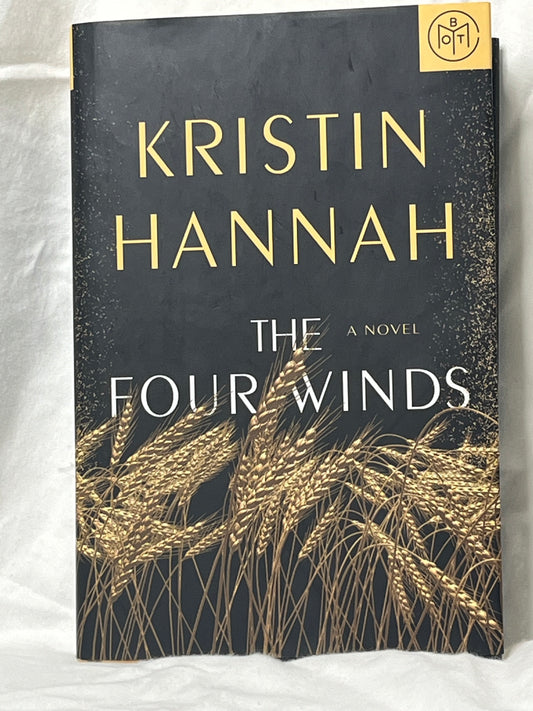 The Four Winds: by Kristin Hannah