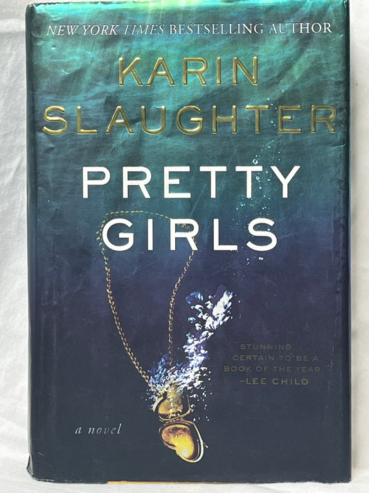 Pretty Girls: by Karin Slaughter