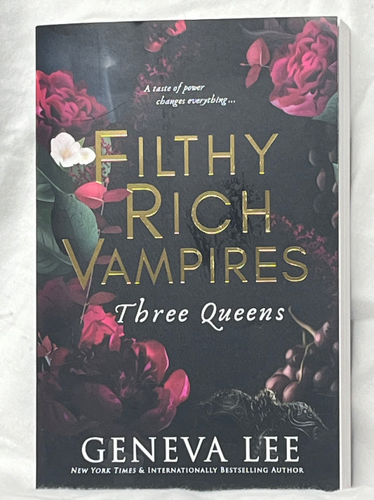 Filthy Rich Vampires, Three Queens: by Geneva Lee