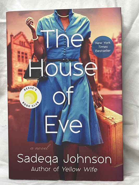 The House Of Eve: by Sadeqa Johnson