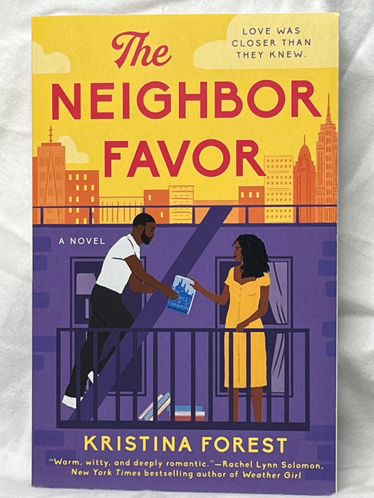 The Neighbor Favor: by Kristina Forest