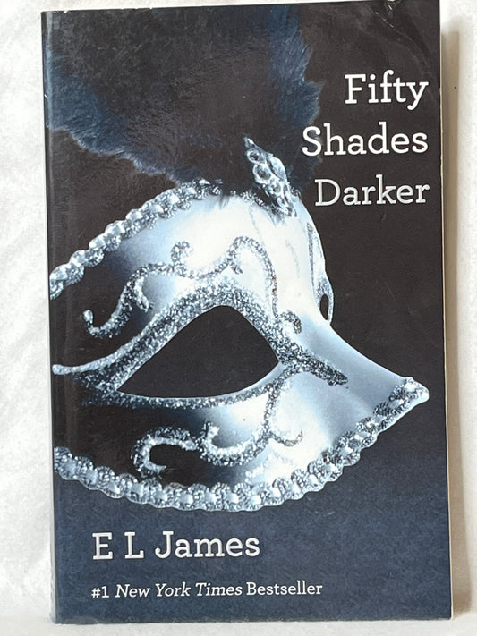 Fifty Shades Darker: by E L James